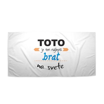 Uterák Toto je ten najlepší brat na svete