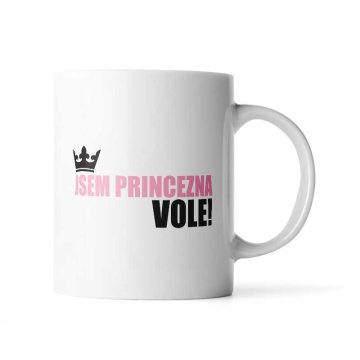 Hrnček Jsem princezna, vole!: 330 ml