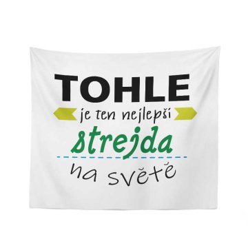 Deka Tohle je ten nejlepší strejda na světě: 150x120 cm