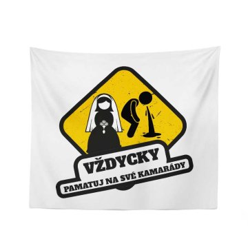 Deka Vždycky pamatuj na svoje kamarády: 150x120 cm