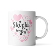 Hrnček Skvělá sestra: 330 ml