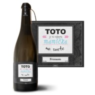 Prosecco Tohle je ta nejlepší maminka na světě: 0,75 l