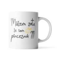 Hrnček Můžu za to, že jsem princezna: 330 ml