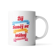 Hrnček Žij, Směj se, Miluj: 330 ml